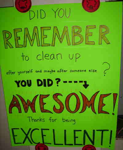 Poster telling people that they are AWESOME and EXCELLENT if they clean up